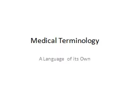 Medical Terminology A Language of its Own