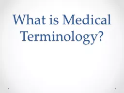 What is Medical Terminology?