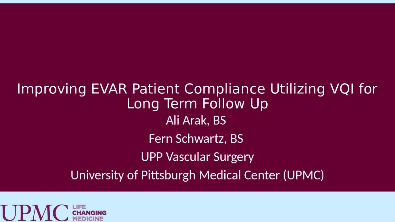 PPT-Improving EVAR Patient Compliance Utilizing VQI for Long Term Follow Up