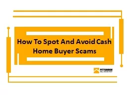 Signs That Indicate A Cash Home Buyer Is A Scammer