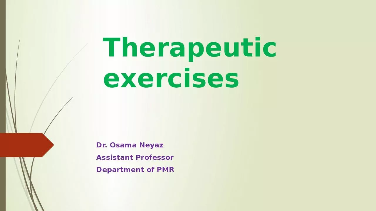 PPT-Therapeutic exercises Dr. Osama Neyaz