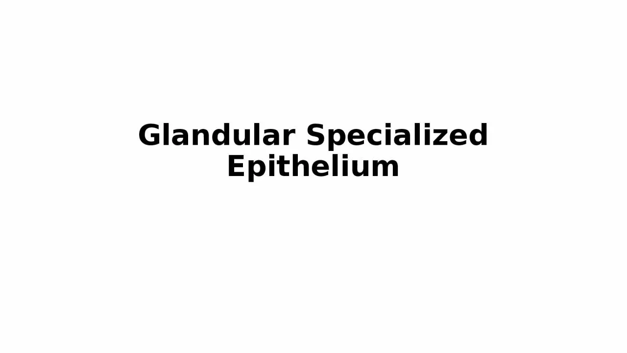 PPT-Glandular Specialized Epithelium