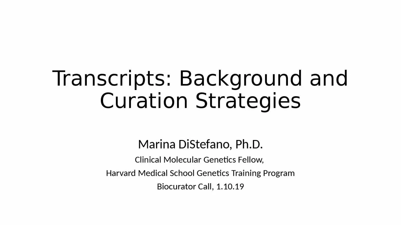 Transcripts: Background and Curation Strategies