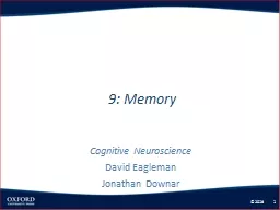 9: Memory Cognitive Neuroscience