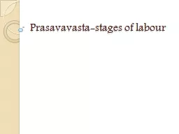 Prasavavasta -stages of