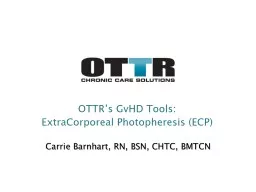 OTTR’s  GvHD  Tools: ExtraCorporeal