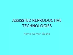 ASSISSTED REPRODUCTIVE TECHNOLOGIES