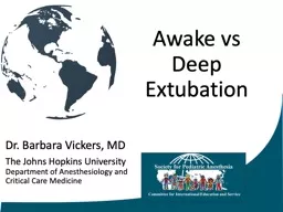 Awake vs Deep Extubation