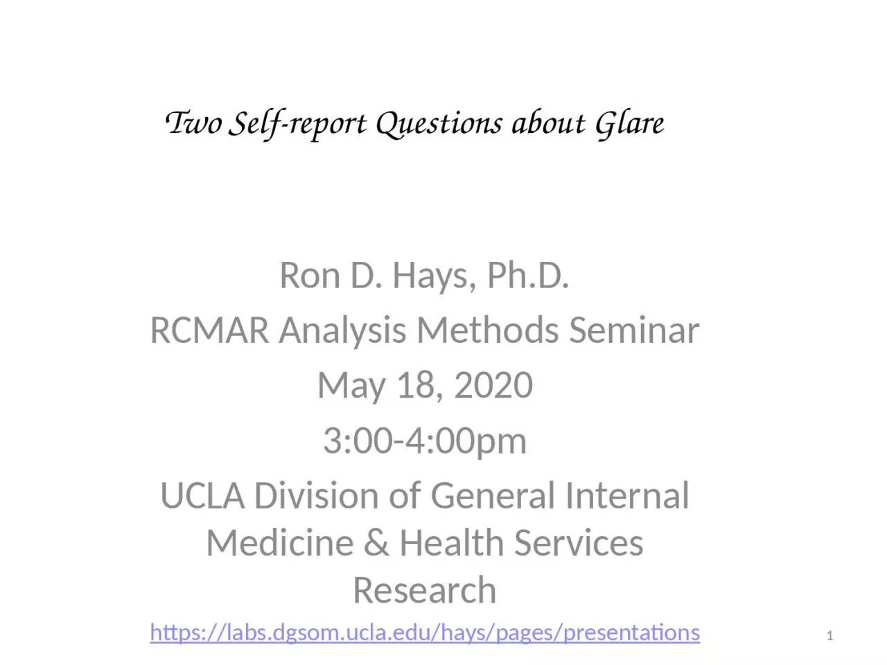Two Self-report Questions about Glare