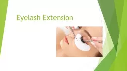 Eyelash  Extension Histoire :