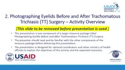 2 . Photographing  Eyelids Before and After Trachomatous Trichiasis (TT) Surgery – Activity Overv