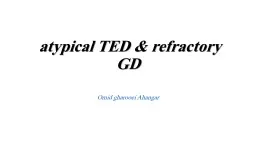 atypical TED & refractory GD