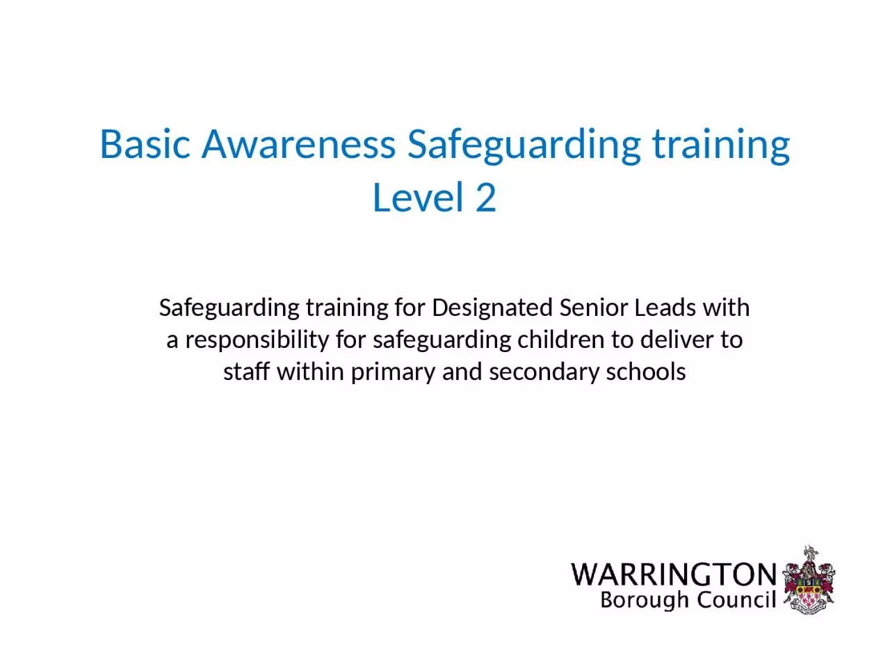 Basic Awareness Safeguarding training Level 2