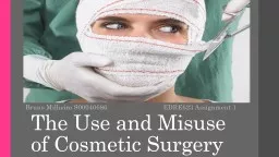 The Use and Misuse of Cosmetic Surgery