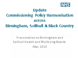 Update Commissioning Policy Harmonisation across