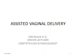 ASSISTED VAGINAL DELIVERY