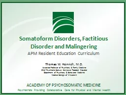 Somatoform Disorders, Factitious Disorder and Malingering