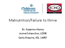 Malnutrition/Failure to thrive