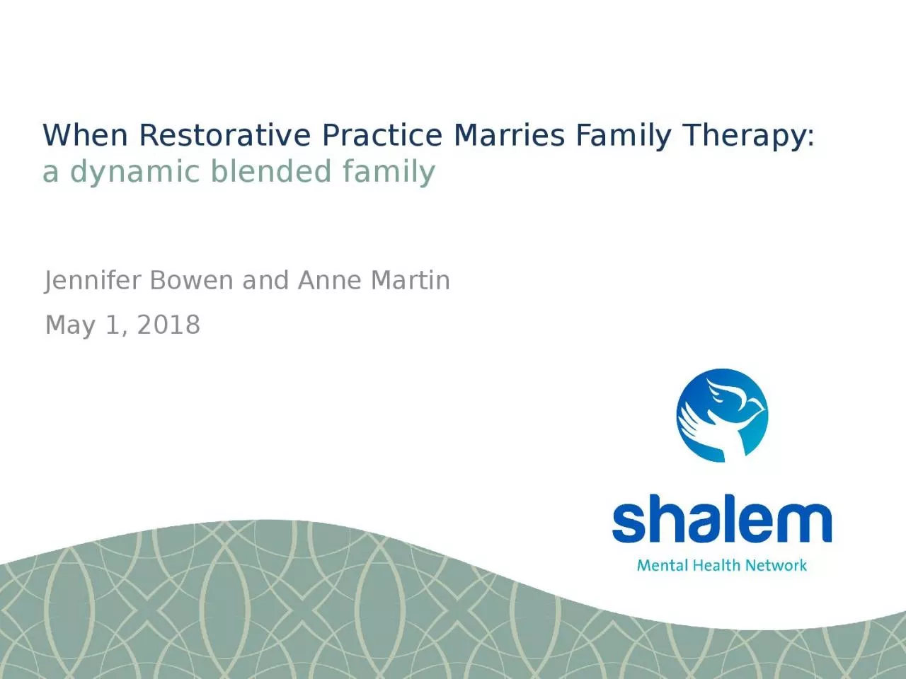 PPT-When Restorative Practice Marries Family Therapy: