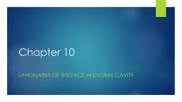 Chapter 10  Landmarks of the Face and Oral Cavity