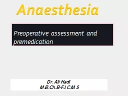 Anaesthesia Preoperative assessment and premedication