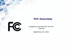 FCC Overview Indigenous Connectivity Summit Training