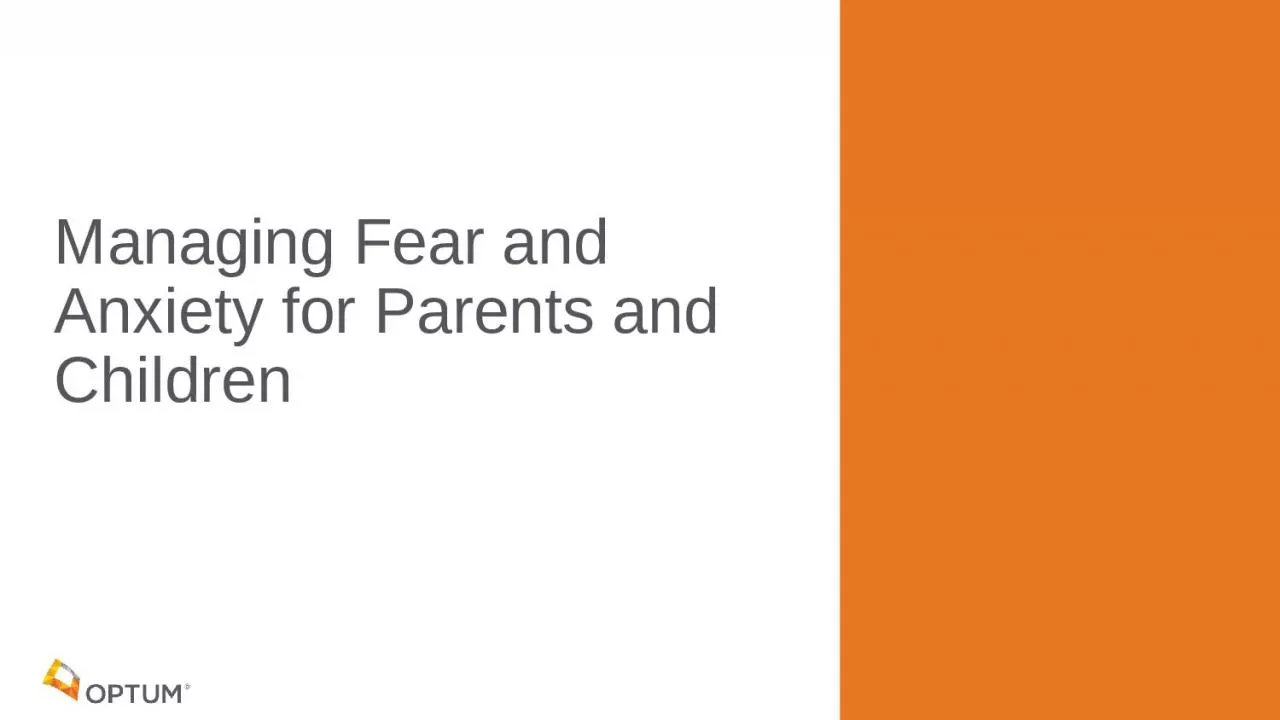 PPT-Managing Fear and Anxiety for Parents and Children