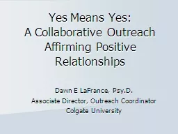 Yes Means Yes:  A Collaborative Outreach Affirming Positive Relationships