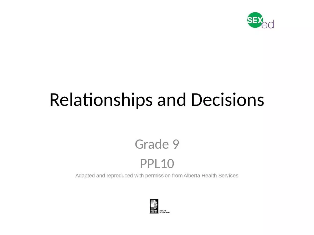 Relationships and Decisions