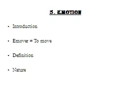 PPT-5. Emotion Introduction Emover = To move