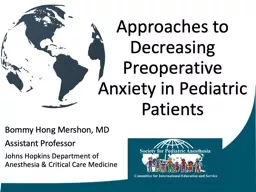 Approaches to Decreasing Preoperative Anxiety in Pediatric Patients