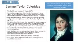 Samuel Taylor Coleridge The English poet was born in England, 1722