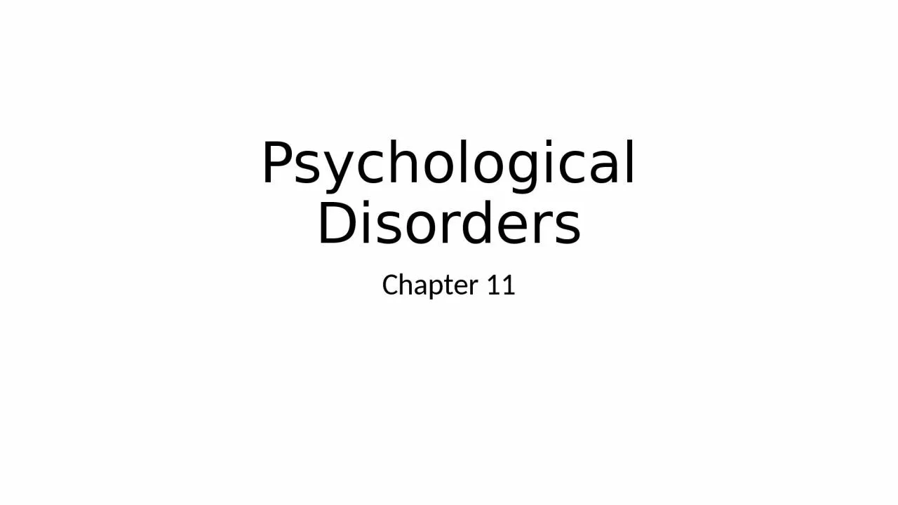 Psychological Disorders Chapter 11