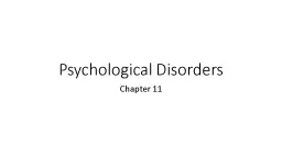 Psychological Disorders Chapter 11