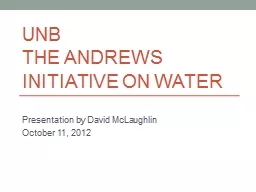 UNB  the  Andrews  initiative on Water