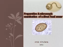 Amal   Almuhana 2012 Preparation & microscopic examination of a direct fecal smear