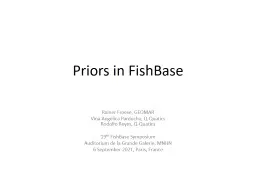 Priors in  FishBase Rainer Froese, GEOMAR