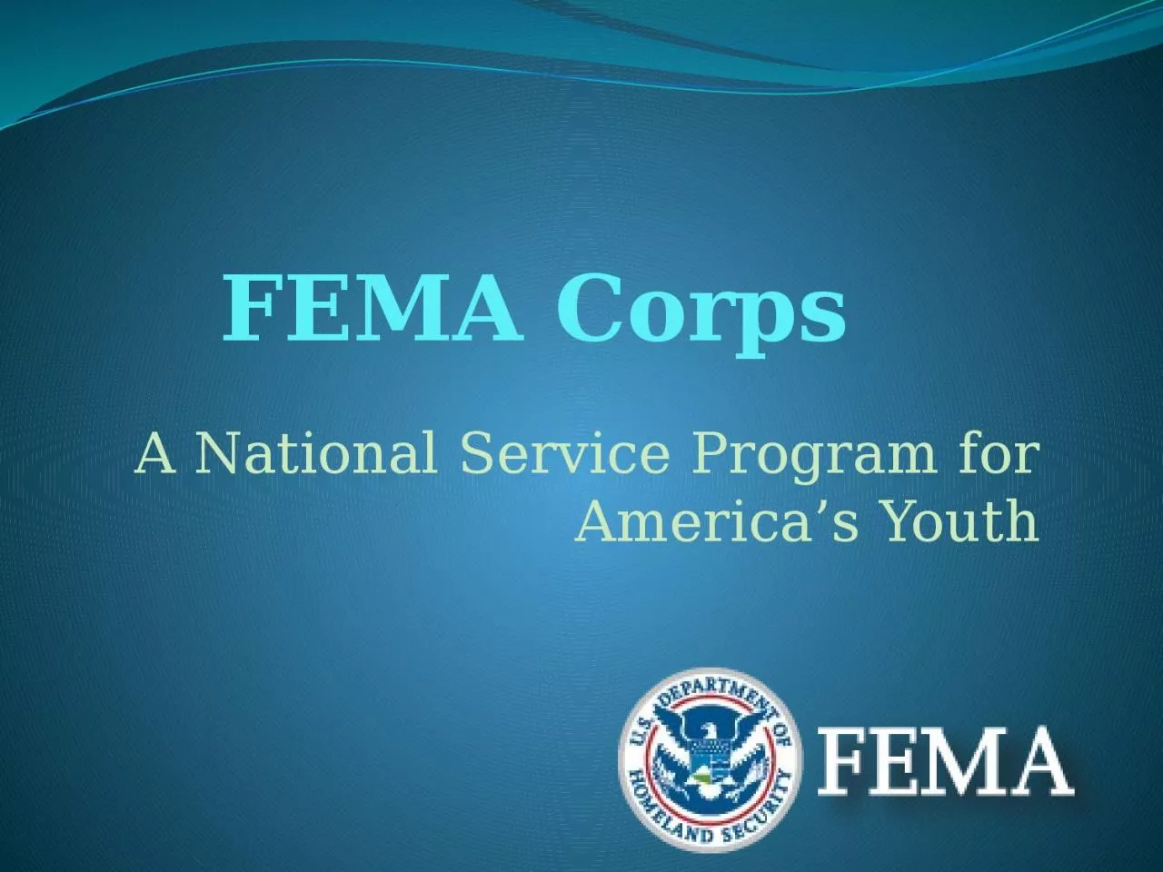 PPT-FEMA Corps A National