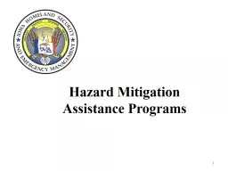 1 Hazard Mitigation  Assistance Programs