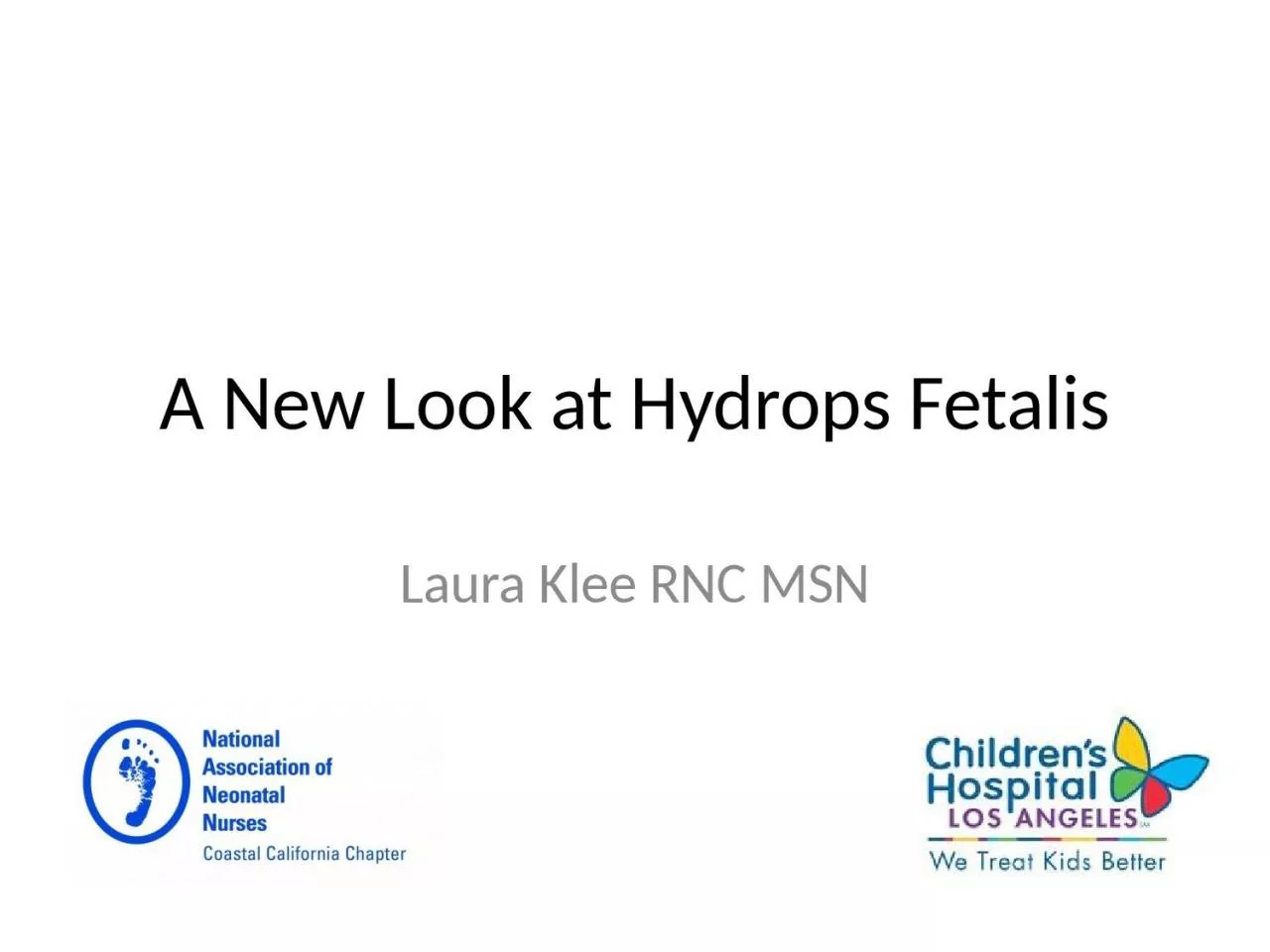 PPT-A New Look at H ydrops Fetalis