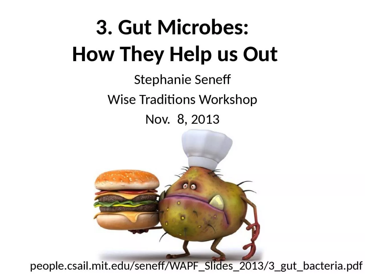 3. Gut Microbes:  How They