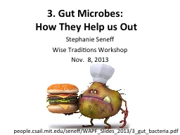 3. Gut Microbes:  How They