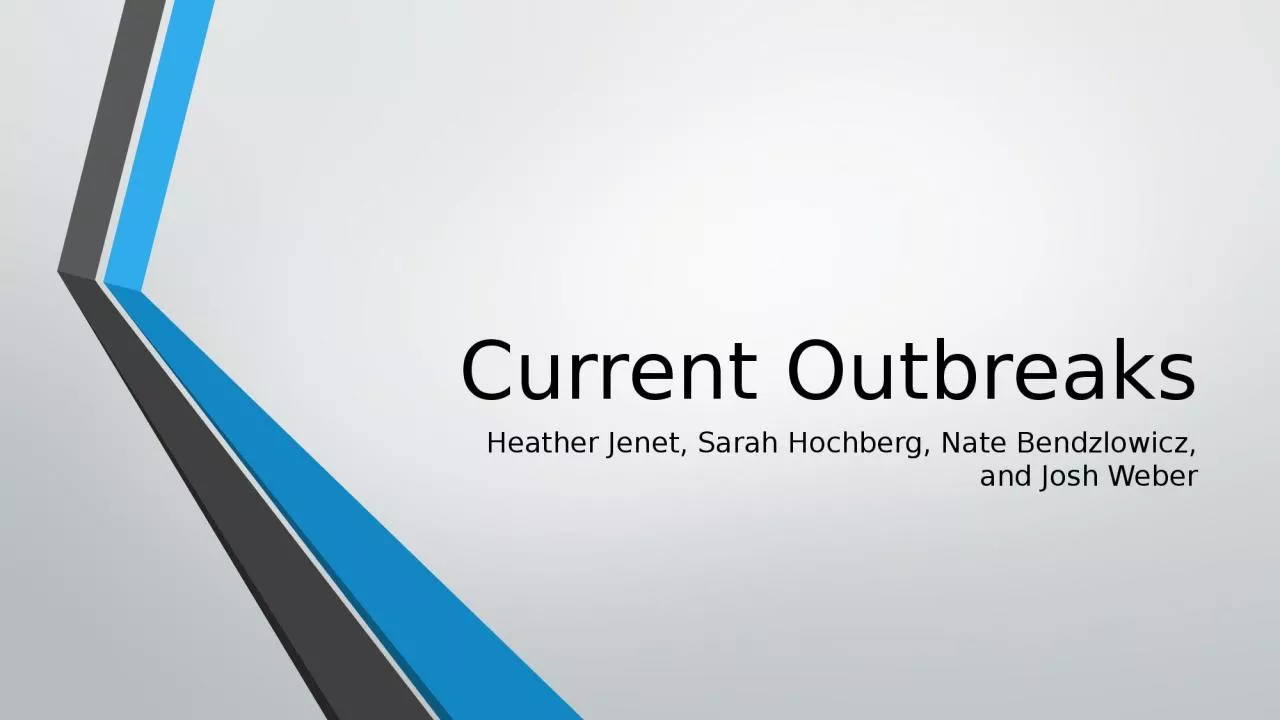 Current Outbreaks Heather