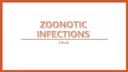 Zoonotic infections  CLS 416