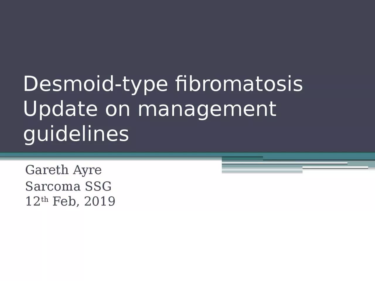 PPT-Desmoid -type fibromatosis