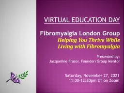 VIRTUAL EDUCATION DAY Fibromyalgia London Group