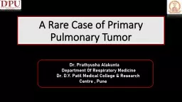 A Rare Case of Primary Pulmonary Tumor