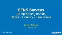 PPT-SENS Surveys [Camp/Setting names]