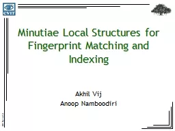 Minutiae Local Structures for Fingerprint Matching and Indexing