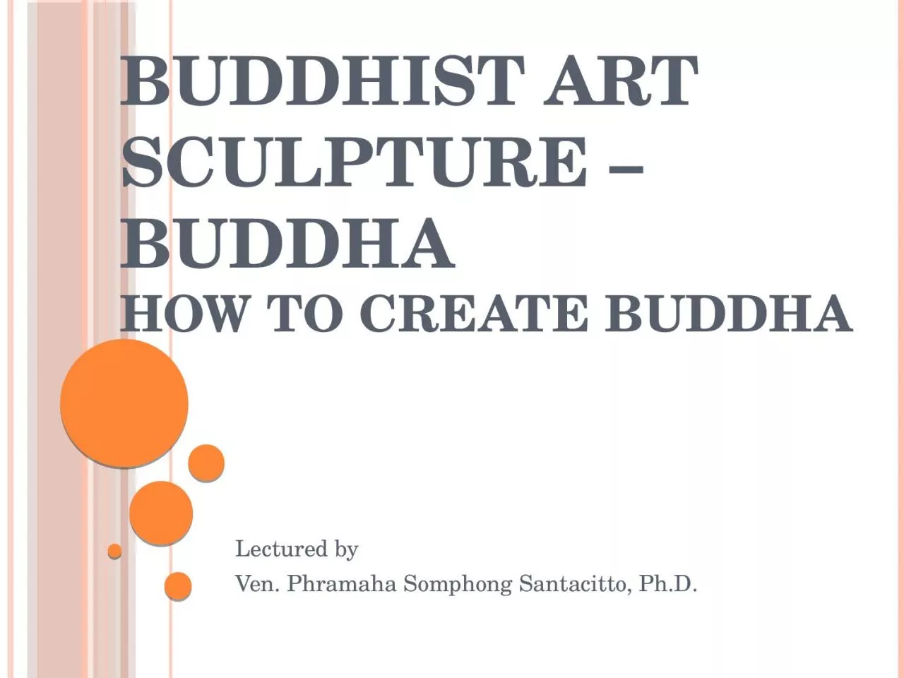 PPT-Buddhist Art Sculpture – Buddha